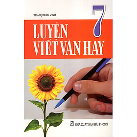 Luyện Viết Văn Hay Lớp 7