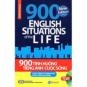 900 Tình Huống Tiếng Anh Cuộc Sống (Kèm CD)