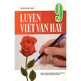 Luyện Viết Văn Hay Lớp 9