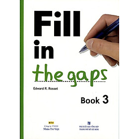 Nơi bán Fill In The Gaps - Book 3 (Không CD) - Giá Từ -1đ