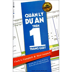 Quản Lý Dự Án Trên Một Trang Giấy (Tái Bản 2016)