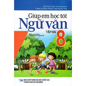 Giúp Em Học Tốt Ngữ Văn Lớp 8 (Tập Hai)