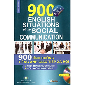 900 Tình Huống Tiếng Anh Giao Tiếp Xã Hội 