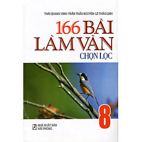 Download sách 166 Bài Làm Văn Chọn Lọc Lớp 8