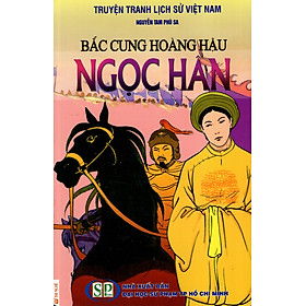 Nơi bán Truyện Tranh Lịch Sử Việt Nam - Bắc Cung Hoàng Hậu Ngọc Hân - Giá Từ -1đ