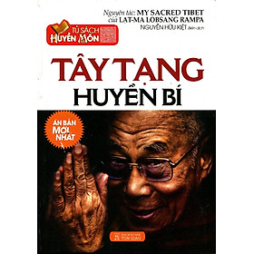 Tủ Sách Huyền Môn - Tây Tạng Huyền Bí
