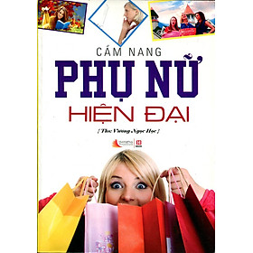 Nơi bán Cẩm Nang Phụ Nữ Hiện Đại - Giá Từ -1đ