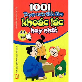 Nơi bán 1001 Truyện Cười Tiếu Lâm Khoác Lác Hay Nhất - Giá Từ -1đ