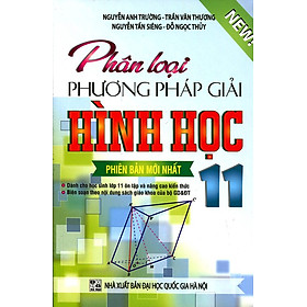 Phân Loại Phương Pháp Giải Hình Học Lớp 11 (Phiên Bản Mới Nhất)