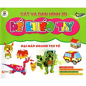 Cắt Và Dán Hình 3D - Bé Khéo Tay - Đại Bản Doanh Vui Vẻ