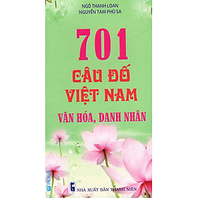 Download sách 701 Câu Đố Việt Nam Văn Hóa, Danh Nhân