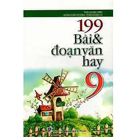 199 Bài & Đoạn Văn Hay Lớp 9