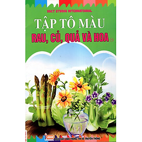 Tập Tô Màu Rau, Củ, Quả Và Hoa