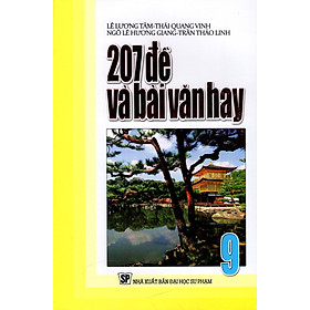 207 Đề Và Bài Văn Hay Lớp 9