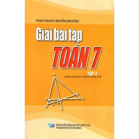 Nơi bán Giải Bài Tập Toán Lớp 7 (Tập 2) - Giá Từ -1đ