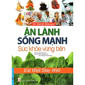 Ảnh bìa Ăn Lành Sống Mạnh - Sức Khỏe Vững Bền