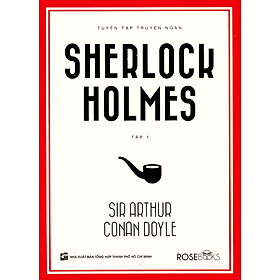 [Download Sách] Tuyển Tập Truyện Ngắn Sherlock Holmes (Tập 1)