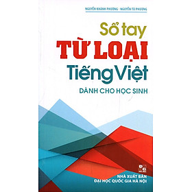 Sổ Tay Từ Loại Tiếng Việt Dành Cho Học Sinh
