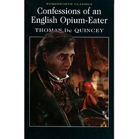 Download sách Confessions Of An English Opium Eater (Paperback)