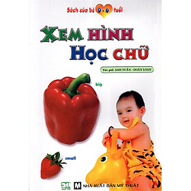 Nơi bán Sách Của Bé 0 - 6 Tuổi: Xem Hình Học Chữ - Giá Từ -1đ