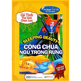 Download sách Cổ Tích Thế Giới Chọn Lọc - Công Chúa Ngủ Trong Rừng (Song Ngữ Việt - Anh)