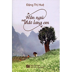 Nơi bán Hồn Ngủ Nơi Thắt Lưng Em - Giá Từ -1đ