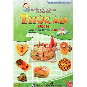 Nơi bán Quyển Sách Của Bé Về Các Loại Thức Ăn (Sách Song Ngữ) - Giá Từ -1đ