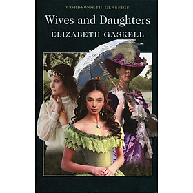 Sách Wordsworth Classics: Wives And Daughters