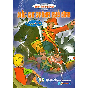 Kể Chuyện Danh Nhân Thế Giới - Giấc Mơ Thành Thủ Lĩnh