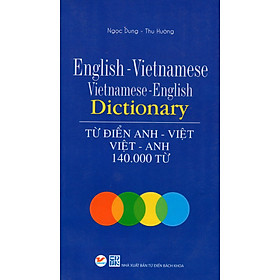 Download sách Từ Điển Anh Việt - Việt Anh 140.000 Từ