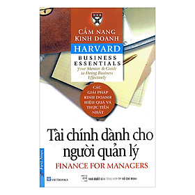 Download sách Cẩm Nang Kinh Doanh - Tài Chính Dành Cho Người Quản Lý (Tái Bản 2017)