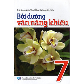 Download sách Bồi Dưỡng Văn Năng Khiếu Lớp 7