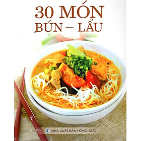 30 Món Bún - Lẩu