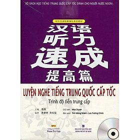 Download sách Luyện Nghe Tiếng Trung Quốc Cấp Tốc (Trình Độ Tiền Trung Cấp) - Kèm CD