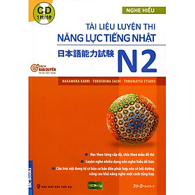 Download sách Tài Liệu Luyện Thi Năng Lực Tiếng Nhật N2 - Nghe Hiểu (Kèm CD)