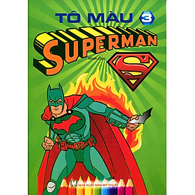 Nơi bán Tô Màu Superman (Tập 3) - Giá Từ -1đ