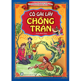 Truyện Tranh Cổ Tích Việt Nam - Cô Gái Lấy Chồng Trăn