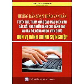 Hướng Dẫn Soạn Thảo Văn Bản Đơn Vị Hành Chính Sự Nghiệp