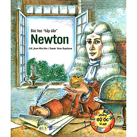 Download sách Những Bộ Óc Vĩ Đại - Bác Học Hấp Dẫn Newton