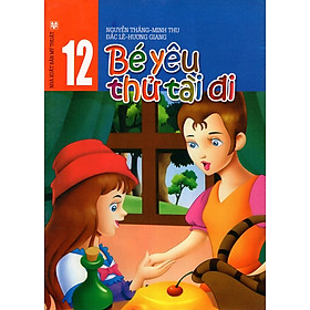 Bé Yêu Thử Tài Đi (Tập 12)