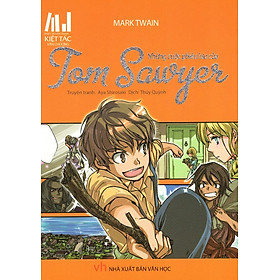 Download sách Series Truyện Tranh Kiệt Tác Văn Chương - Những Cuộc Phiêu Lưu Của Tom Sawyer