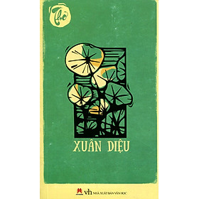 Nơi bán Thơ Xuân Diệu (Tái Bản 2016) - Giá Từ -1đ