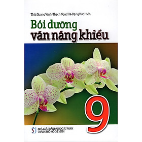 Nơi bán Bồi Dưỡng Văn Năng Khiếu Lớp 9 - Giá Từ -1đ