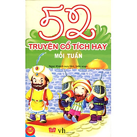 52 Truyện Cổ Tích Hay Mỗi Tuần (Tái Bản)