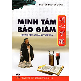 Sách Minh Tâm Bảo Giám - Gương Quý Soi Sáng Tâm Hồn