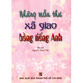 Những Mẫu Thư Xã Giao Bằng Tiếng Anh