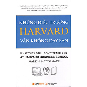 Download sách Những Điều Trường Harvard Vẫn Không Dạy Bạn (Tái Bản 2015)