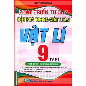 Download sách Phát Triển Tư Duy Đột Phá Trong Giải Toán Lớp 9 (Tập 1)