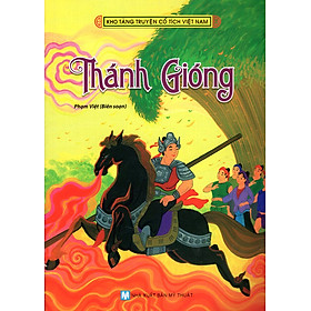 Download sách Kho Tàng Truyện Cổ Tích Việt Nam - Thánh Gióng (Tân Việt)