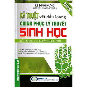 Download sách Kỹ Thuật Vết Dầu Loang Chinh Phục Lý Thuyết Sinh Học